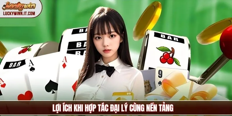 dai-ly-luckywin-loi-ich