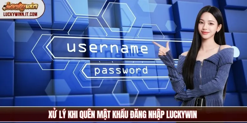 dang-nhap-luckywin-quen-mat-khau