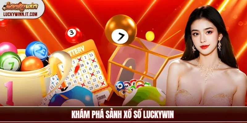 xo-so-luckywin-tong-quan